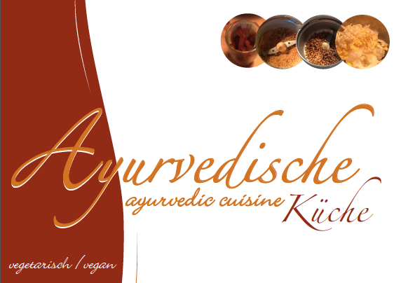 Ayurvedische Küche Michaela Schuster Berlin